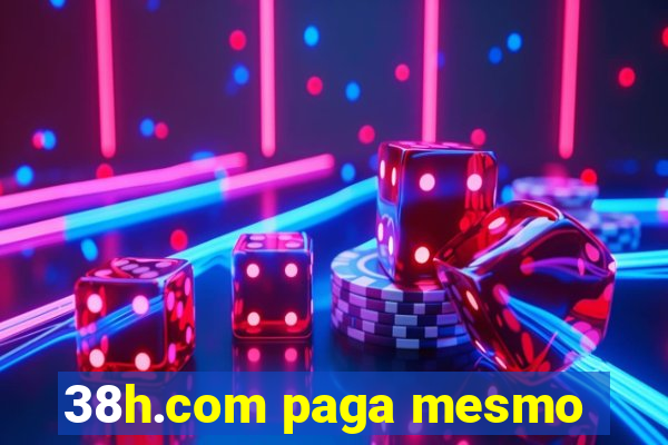 38h.com paga mesmo